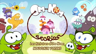 [CC] Om Nom Stories: New Neighbors - Theme Song (French, FANMADE)