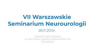 VII Warszawskie Seminarium Neurourologii - 28.11.2015r.