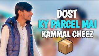 Dost  ky parcel mai kammal cheez nikli 😱