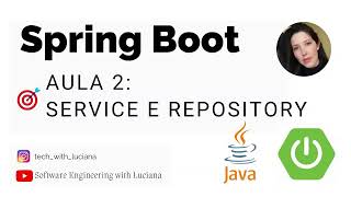 🎯 Tutorial Spring Boot 2022 | Aula 2: Camada Service e Repository