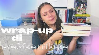 Wrap-up di settembre: fra trash e libri incomprensibili!