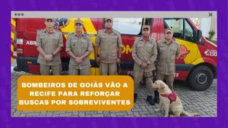 Cortes Se Liga 31/05 | Bombeiros de Goiás vão a Recife para reforçar buscas por sobreviventes