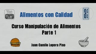 🍗 CURSO MANIPULACIÓN de Alimentos Parte 1 👩‍🍳/ Alimentos con Calidad