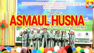 ASMAUL HUSNA PADA PAGELARAN SENI TAMAN KANAK KANAK TK 2019