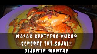 Cara masak kepiting yang mudah dan enak