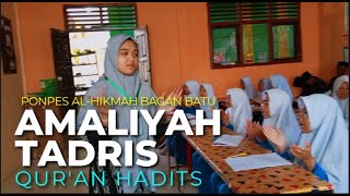 Amaliyah Tadris Pelajaran Qur'an Hadits - Deana Aprilia Ginting Santri Kelas XII