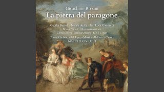 La pietra del paragone: Act 1. Recitativo: "Come va, Donna Fulvia?"