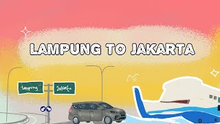 TOL LAMPUNG-PERJALANAN DARAT DARI LAMPUNG KE JAKARTA