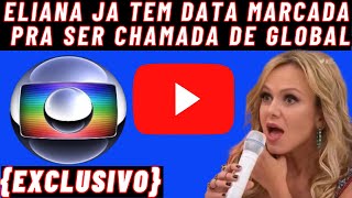 {EXCUSIVO} ELIANA JA TEM DATA MARCADA PRA SER CHAMADA DE APRESENTADORA GLOBAL, E O SBT COMO FICA?