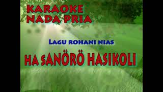 Karaoke II Hasanoro hasikoli II Lagu rohani Nias II Lagu lama II Nada Pria