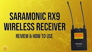 Saramonic RX9 Wireless Receiver - Review & How To Use 📡🎤