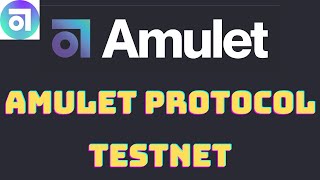 Amulet Protocol Testnet. Тестнет от проекта Amulet Protocol. Пошаговый ГАЙД