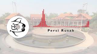 gambang Kromong | Persi Rusak