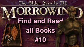 Finding and Reading all the Books in Morrowind #10