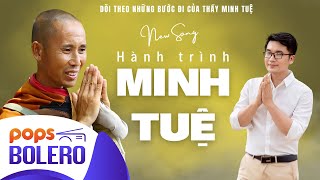 Hành Trình Minh Tuệ - Một Đời Bình An | Dương Nhân Trung