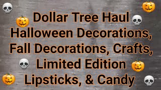 Dollar Tree Haul 💀 Halloween Decorations 🎃 Fall Decorations 🖤 Crafts 🧡 Limited Edition Lipstick