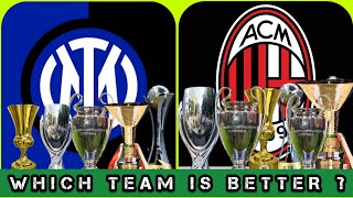 Inter Milan And AC Milan Comparison