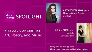 Music Friends Spotlight: Virtual Concert #2 - Art, Poetry, and Music - July 11, 2020