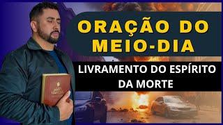 🔴 PODEROSA ORAÇÃO DO MEIO-DIA | Livramento - @pastorsamuelamaral