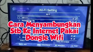 Cara Menyambungkan Dongle Wifi Di stb Tanaka T2 Jurasic