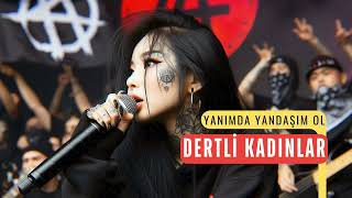 Yanımda yandaşım ol / DERTLİ KADINLAR / AI JP RADIO