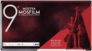 9ª Mostra Mosfilm - Abertura - Karen Shakhnazarov