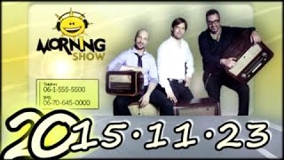 Class FM Morning Show Adás 2015 11 23 [Hétfő] BKV, Kabir Feri, Brüsszeli helyzet, A Dal: előzsűri