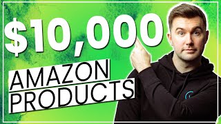 How To Find $10,000 Amazon FBA Products | Step By Step