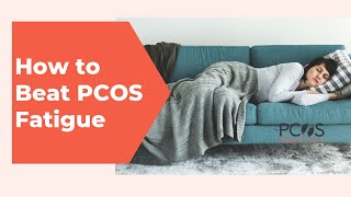 How I handled my PCOS fatigue