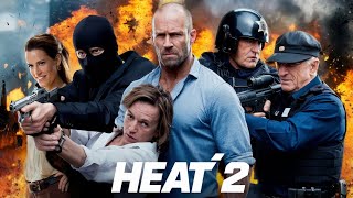 Heat 2 (2025) Movie || Jason Statham, Al Pacino, Amy Brenneman, Robert De |updates Facts and Review