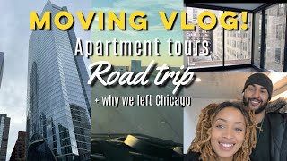 Our Moving Vlog! | apartment tours, road trip + why we left Chicago!