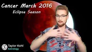 Cancer March 2016 Horoscope--Eclipse Season