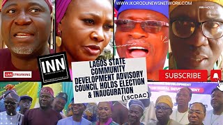 LAGOS STATE COMMUNITY DEVELOPMENT ADVISORY COUNCIL HOLDS ELECTION & INAUGURATION!