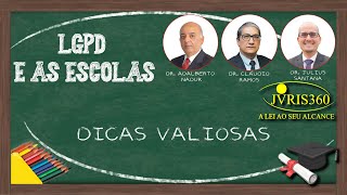 LGPD e as escolas - DICAS VALIOSAS