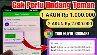 100% Work Trik Nuyul Goshare Tercepat - Cara Dapat Saldo Dana Gratis Dari Goshare Tanpa Undang Teman