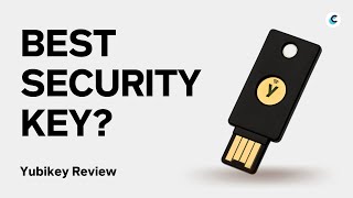 Yubikey Review: Never Get Hacked with this 2FA Security Key!