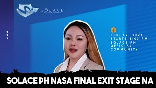 SOLACE PH FB LIVE RE-SCHED ⛔ MGA MODE OF PAYMENT UNTI-UNTI NANG NAWAWALA SA PLATFORM ⛔ EXIT SCAM NA