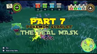 Ogre Oustin | The Teal Mask | PART 7 | Pokemon Scarlet #thetealmask #pokemonscarletandviolet