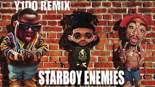 The Weeknd & 2pac ft. Notorious B.I.G - Starboy Enemies (Y1DO edit mashup)