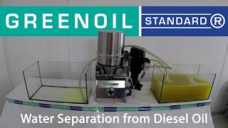 GreenOil - Water Separation from Diesel Oil