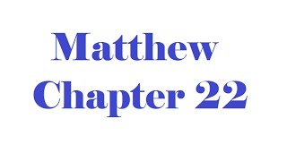 Matthew Chapter 22