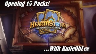 Opening 15 Packs in Hearthstone!