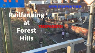 Railfanning at Forest Hills (Trespassers Alert!)