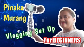 Pinakamurang Vlogging Set up For Beginners ll 2021