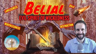 Belial - Strongman of Wickedness