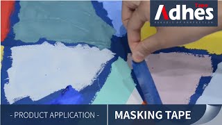 Adhes Product Application – Masking Tape 4