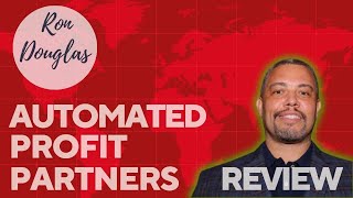 Ron Douglas Automated Profit Partners Review for 2024