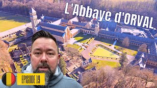 #19 - Belgique : l'Abbaye d'ORVAL