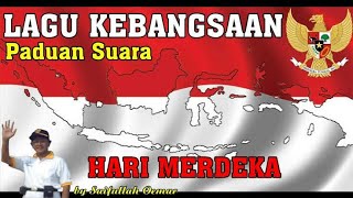 17 AGUSTUS 45 - [ Lagu kebangsaan republik indonesia ]