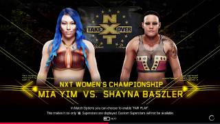 WWE 2K19 NXT TAKEOVER TORONTO 2 PREDICTIONS : SHAYNA BASZLER VS MIA YIM